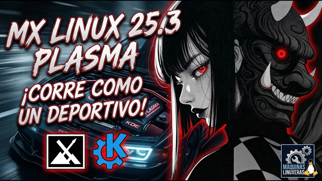 MX Linux 25.3 Plasma: ¡Vuela como un Deportivo en cualquier PC! 🏎️💨