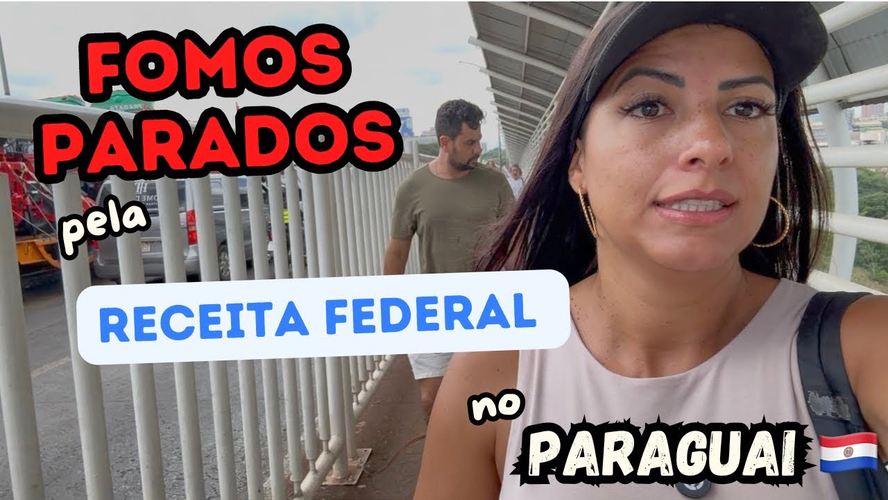 WHAT IT'S LIKE TO BE STOPPED BY THE FEDERAL REVENUE IN PARAGUAY