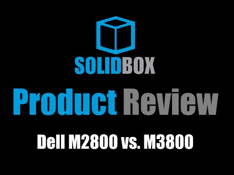 SolidBox Product Review: Dell M2800 vs. M3800, Part 1 of 3