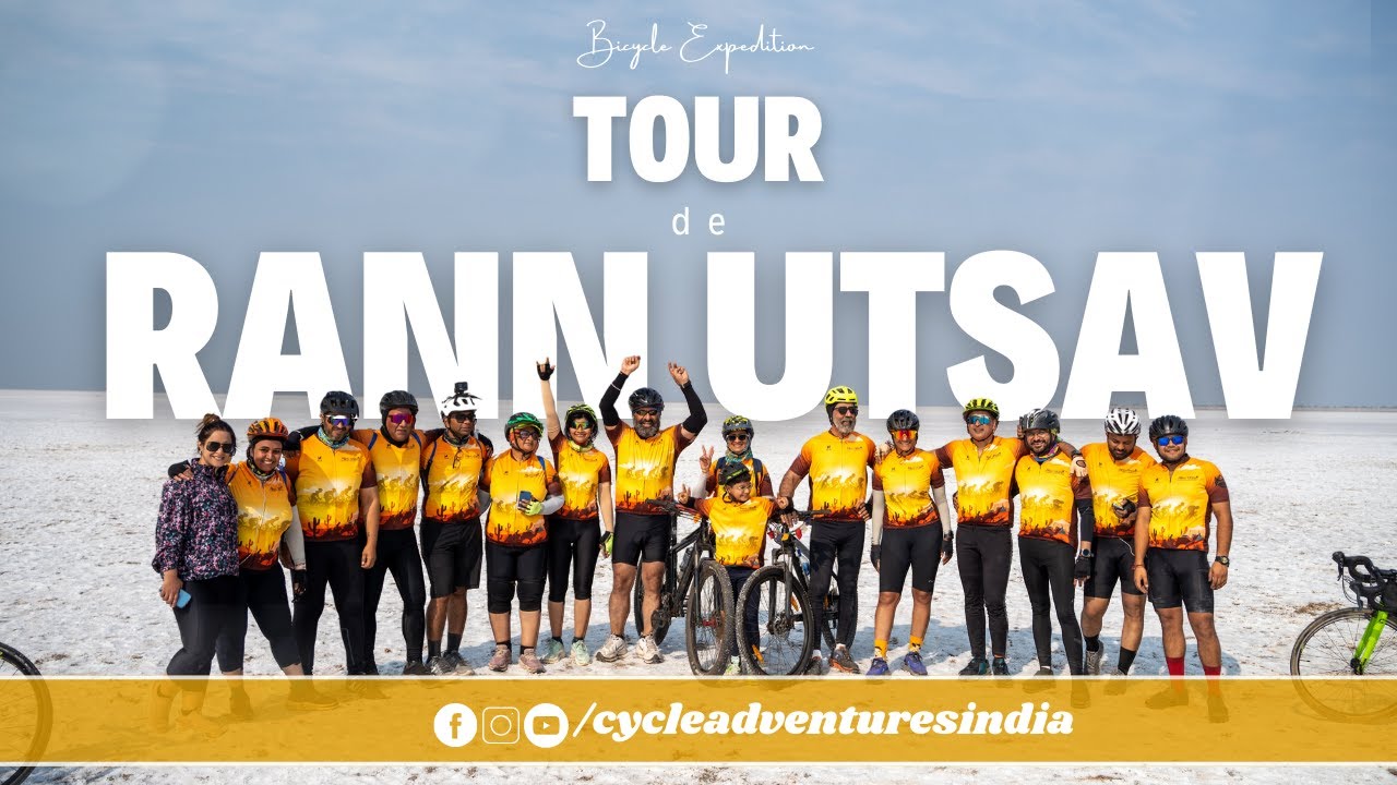 TOUR de RANN UTSAV BICYCLE EXPEDITION | KUTCH CYCLING | WHITE SAND DESERT | ROAD to HEAVEN CYCLING