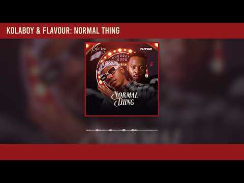 Kolaboy x Flavour - Normal Thing