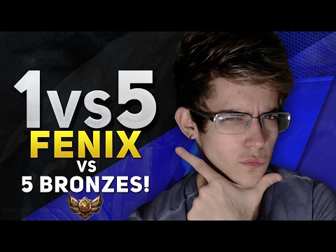 1vs5 FENIXYTB vs 5 BRONZES!