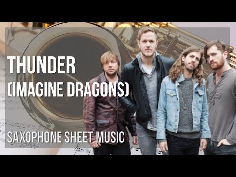 Alto Sax Sheet Music: How to play Thunder by Imagine Dragons