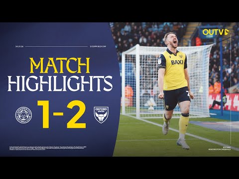 Harris & Long Secure Three Points For Oxford United Against Leicester City | Championship Highlights