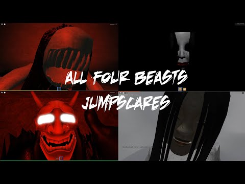 All four beasts jumpscares (Control, Jealousy, Rebirth, Rage)