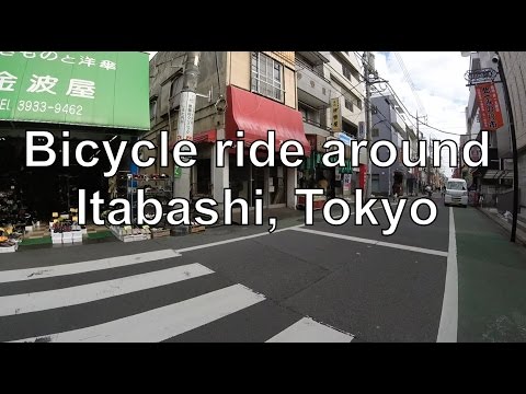 Bicycle ride round Itabashi-ku, Tokyo.