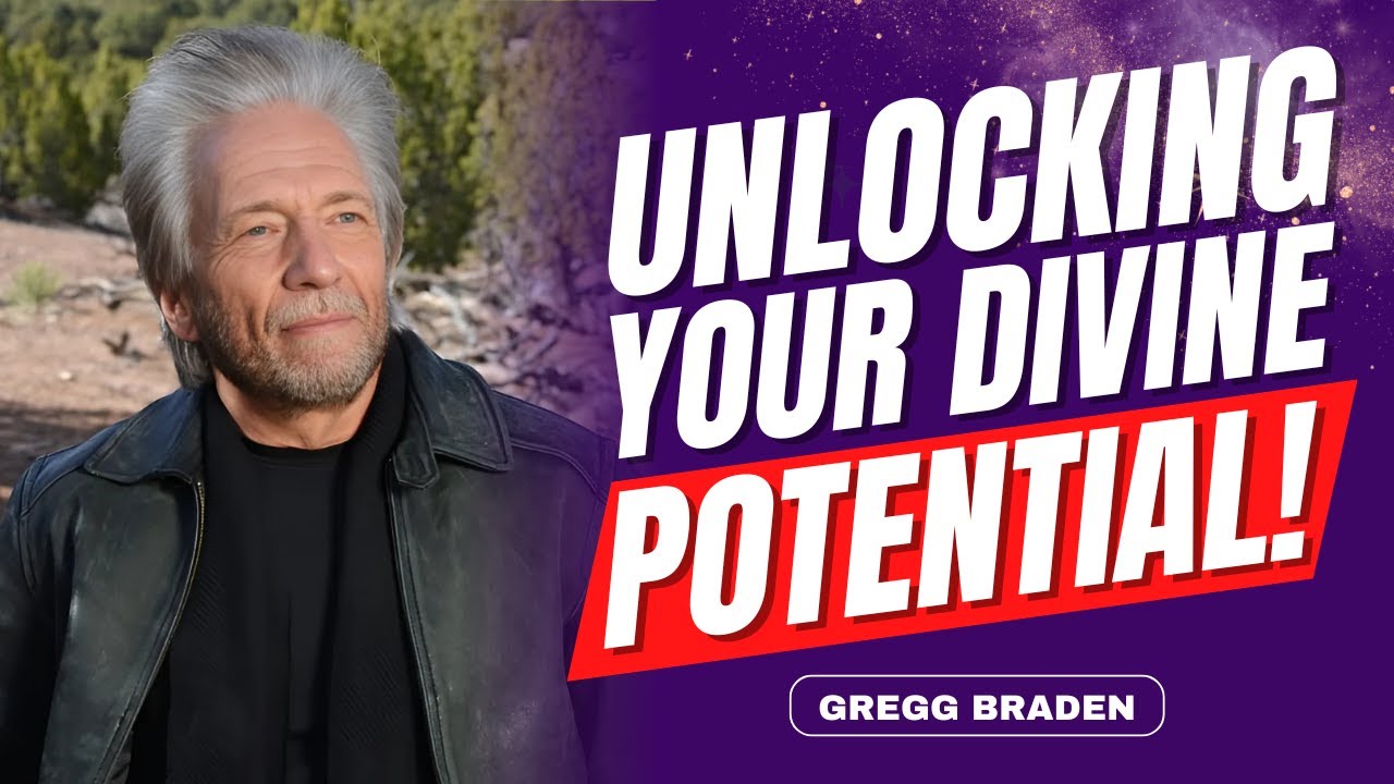 How To UNLOCK 🔑 Your DIVINE POTENTIAL and Why This Is Needed NOW! | Gregg Braden
