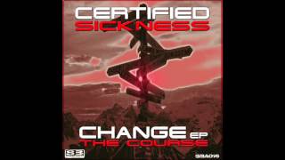Certified Sickness - Life Form