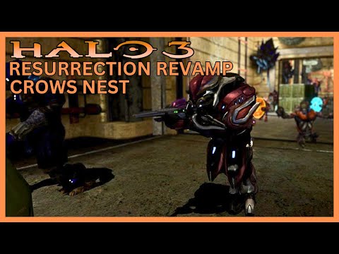 Halo MCC: Halo 3 Campaign Mod - Resurrection Revamp Campaign Overhaul - Crows Nest
