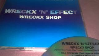 Wreckx-N-Effect Feat. Apache Indian - Wreckx Shop (Full Crew Mix)