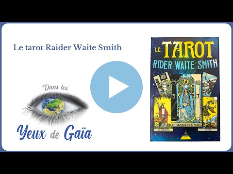 Le tarot Rider Waite Smith
