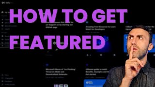 How to get featured by daily.dev?