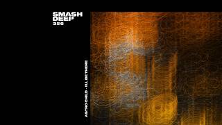 Astro Child - I’ll Be There (Official Audio)