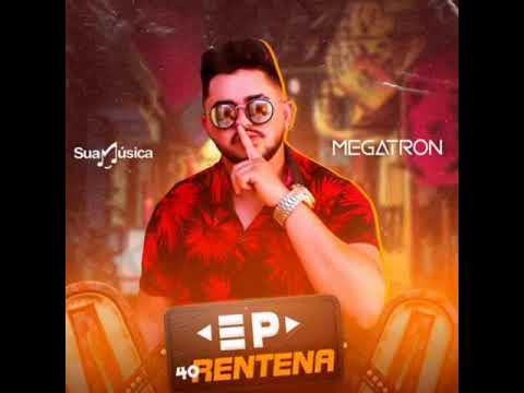 MEGATRON EP QUARENTENA 2020// descendo a tcheka