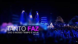 Luan Santana - Tanto Faz - (DVD O Nosso Tempo é hoje)