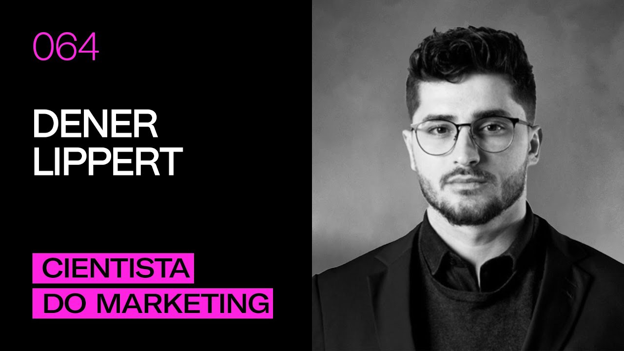 Dener Lippert - Cientista do Marketing
