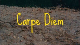 Carpe Diem