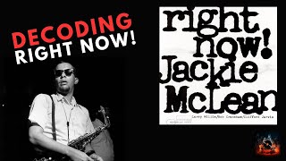 🎷 Jackie McLean's 'Right Now!': A Deep Dive into a Jazz Masterpiece 🎷