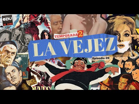 ZDU AL AIRE T2 EP 9 - La vejez