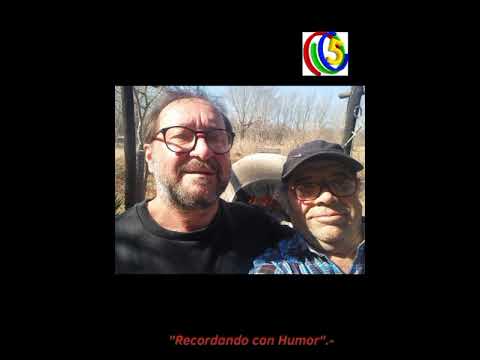 Programa: "Recordando con Humor",En Comuna "Dique Chico", Dto Sta María, Córdoba.-