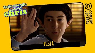 Festa | Todo Mundo Odeia o Chris