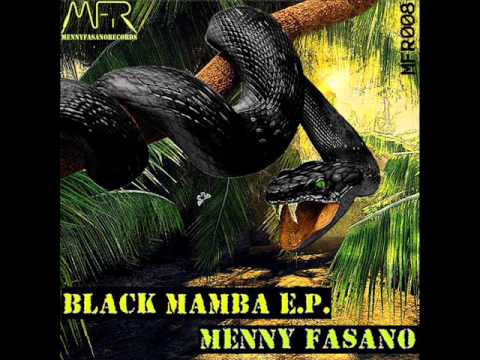 MFR008 - 1. Menny Fasano - Black Mamba (Snake Mix)