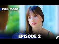Full Moon Episode 2 (Long Version)