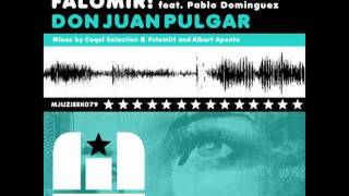 COQUI SELECTION & FALOMIR! Feat PABLO DOMINGUEZ 