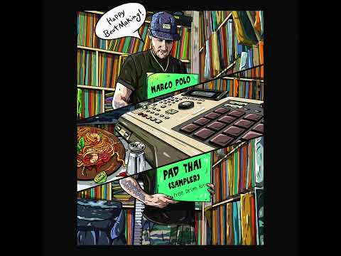 FREE DRUM KIT - Marco Polo - Pad Thai Sampler