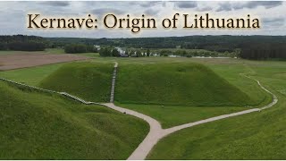 Kernavė: Origins of Lithuania | Ancient Baltic Capital