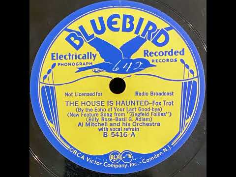 The House Is Haunted - Al Mitchell & His Orchestra & Vocalist Dick Robertson (1934)
