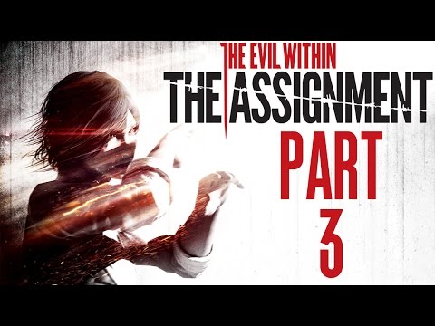 The Evil Within - The Assignment DLC - Part 3 - [Crossing Paths] - "The Only Time With A Gun"