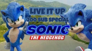 Sonic live it up by owl city 200 subcribers special