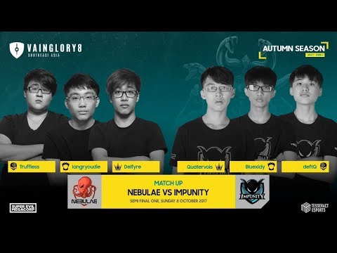 Nebulae vs Impunity   Semifinal 1 SEA Vainglory 8 Autumn Season S1W2