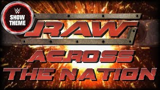 Monday Night Raw 2002 - &quot;Across the Nation&quot; WWE Show Theme