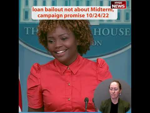 Student Loans Before the Midterms? Jean-Pierre: 'That's Not Our Goal' and 'We Do Respect the Hatch Act' (October 24, 2022)