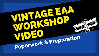Vintage EAA Workshop Video-3