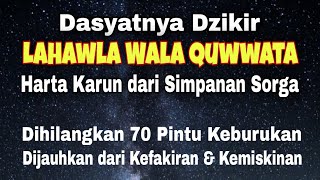 Download lagu Dasyatnya Dzikir Hauqolah : Laa Hawla Wala Quwwata Illa Billah mp3