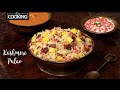 Kashmiri Pulao Vegetable Pulao Lunch Recipes Rice Recipes Pulao Recipes HomeCookingShow