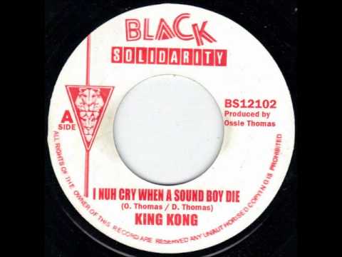 King Kong - I Nuh Cry When A Sound Boy Die