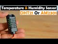 DHT21 AM2301 Temperature & Humidity Sensor with Arduino, DHT21 Interfacing with Arduino and Code