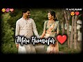 Mera Humsafar Bas Ek Tum ️ Romantic Shayari Status Hindi Love Shayari Husband Wife Shayari
