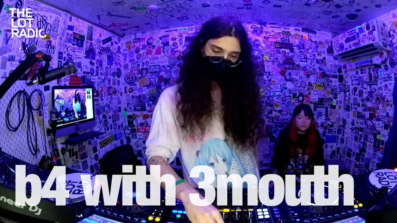 B4 - b4 with 3mouth @TheLotRadio