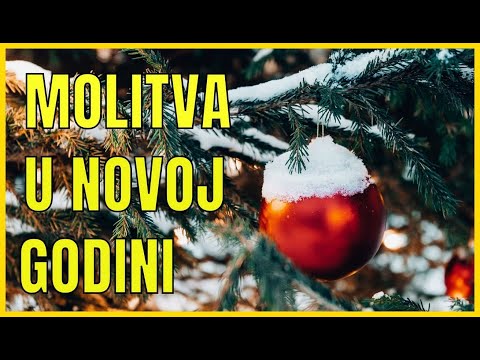 SNAŽNA MOLITVA KOJA DONOSI BOŽJI BLAGOSLOV U NOVU GODINU