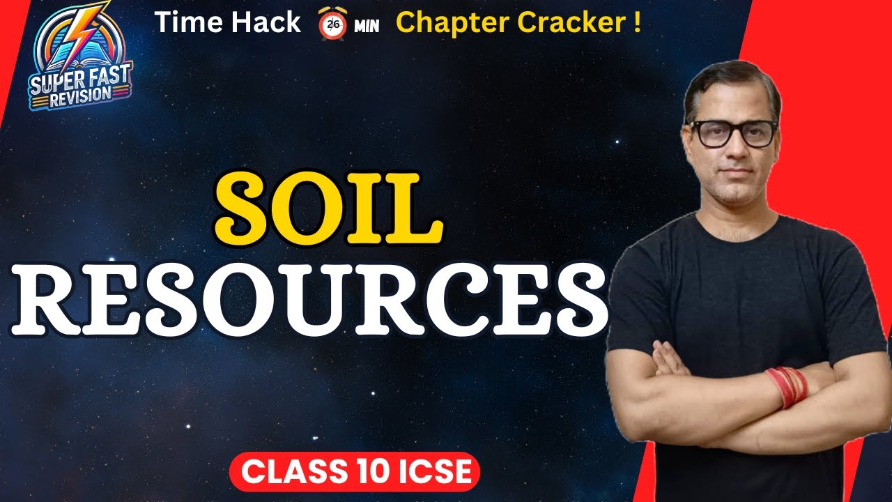 Soil Resources ICSE Class 10 | Soil Resources ICSE Geography | @sirtarunrupani