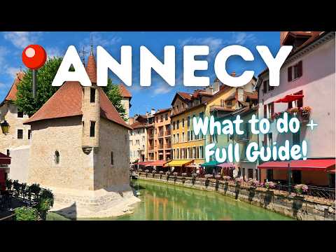 GUIDE DE VOYAGE ANNECY, FRANCE : Que faire, voir et manger à Annecy | La meilleure excursion d'un...