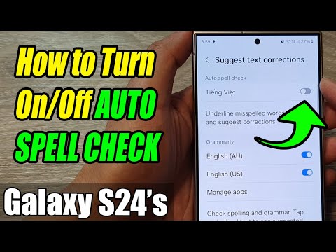 Galaxy S24/S24+/Ultra: How to Turn On/Off AUTO SPELL CHECK