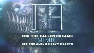 For the Fallen Dreams - Mimic