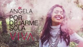 Video Por Dejarme Sola  de Ángela Leiva 