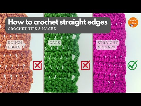 How to crochet Straight Edges every time - No Gaps | Crochet Tips, Tricks and Hacks